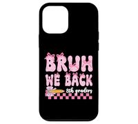Bruh We Back 8th Graders First Day Of Eighth Grade Girls Bow Case for iPhone 12 mini