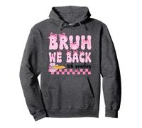 Bruh We Back 8th Graders First Day Of Eighth Grade Girls Bow Pullover Hoodie