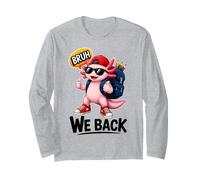 Bruh We Back Axolotl Teacher Student Boys Back to School Long Sleeve T-Shirt