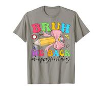 Bruh We Back Happy First Day of School T-Shirt