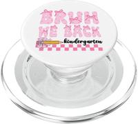 Bruh We Back Kindergarten Back To School Coquette Bow Girls PopSockets PopGrip for MagSafe