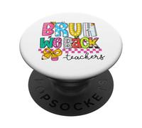BRUH WE BACK Teachers Funny School Year Return PopSockets Adhesive PopGrip