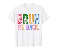 Bruh We Back Teachers Retro Back To School Boys Girls Kids T-Shirt
