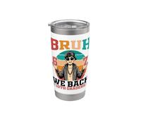 Bruh We Back to School Day 10Th Graders Six Seven Student Stainless Steel Insulated Tumbler