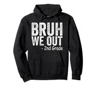 Bruh We Out 2nd Grader Second Grade Graduation Class of 2026 Pullover Hoodie
