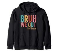 Bruh We Out 2nd Grader Second Grade Graduation Class of 2026 Zip Hoodie