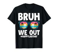 Bruh We Out Happy Last Day of School Teacher Schools Out Men T-Shirt