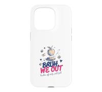 Bruh We Out Teacher Off Duty Until Fall End of School Year Case for iPhone 15 Pro