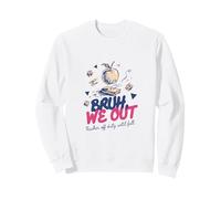 Bruh We Out Teacher Off Duty Until Fall End of School Year Sweatshirt