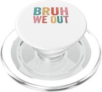 Bruh We Out Teachers Happy Last Day Of School Retro Vintage PopSockets PopGrip for MagSafe