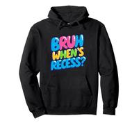 Bruh When's Recess Funny School Elementary or Middle School Pullover Hoodie