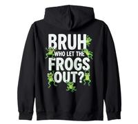 Bruh Who Let The Frogs Out Funny Frog Lover Zip Hoodie
