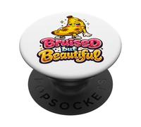 Bruised But Beautiful Funny Banana Humour Design PopSockets Adhesive PopGrip