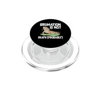 Brumation Is Not Death Probably Funny Bearded Dragon PopSockets PopGrip for MagSafe