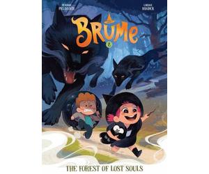 Brume, Volume 2 : The Forest of Lost Souls