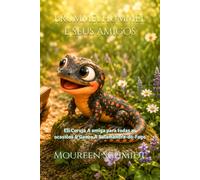 Brummelhummel e seus amigos: Eli Coruja A amiga para todas as ocasiões & Gonzo A Salamandra-do-Fogo