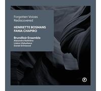 Ensemble, Brundibar - Henriette Bosmans/Fania Chapiro: Forgotten Voices Rediscovered