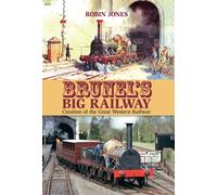 Brunel's Big Railway