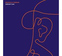 Brunhild Ferrari - Brunhild Ferrari - Errant Ear