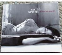 Bruni, Carla - Quelqu'un M'a Dit