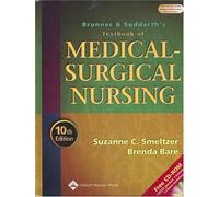 Brunner and Suddarth's Textbook of Medical-surgical Nursing