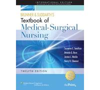 Brunner and Suddarth's Textbook of Medical-surgical Nursing (combined Volume): In One Volume