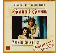 Brunner & Brunner - Carmen Nebel präsentiert Brunner & Brunner - Wenn Du Einsam bist [CD 1997]