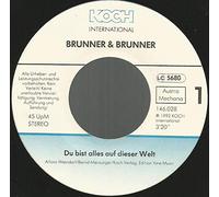 Brunner & Brunner - Du Bist Alles auf Dieser Welt [Vinyl Single] [VINYL]