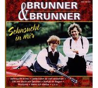Brunner & Brunner - Sehnsucht in Mir 1