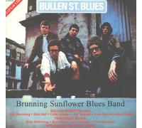 Brunning Sunflower Blues Band - Bullen St. Blues: 2 LP's On 1 CD;BULLEN STREET BLUES:Bob Brunning/Bob Hall/Col