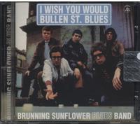 Brunning Sunflower Blues Band - I Wish You Would