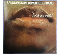 Brunning Sunflower Blues Band - I Wish You Would [Vinyl LP]