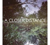 Bruno Bavota & Chantal Acda - A Closer Distance [VINYL]