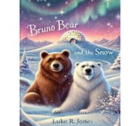 Bruno Bear and the Snow