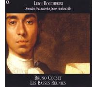 Bruno Cocset & Les Basses Réunies – Boccherini: Cello Sonates & Concertos