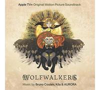 BRUNO COULAIS, KILA & AURORA - WOLFWALKERS - ORIGINAL MOTION PICTURE SOUNDTRACK [VINYL]