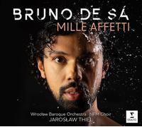 Bruno de Sa, Jarosław Thiel & Wrocław Baroque Orchestra - Mille affetti - Erato Audio