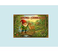 BRUNO E IL CERBIATTO (LE AVVENTURE DELLO GNOMETTO BRUNO)
