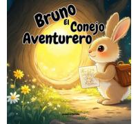 Bruno, el Conejo Aventurero