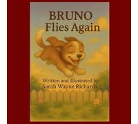 Bruno Flies Again