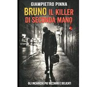 BRUNO: Il killer di seconda mano