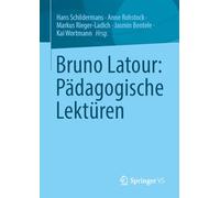 Bruno Latour: Pädagogische Lektüren