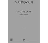 Bruno Mantovani-L'Autre Côté-Soloists, Choir and Piano