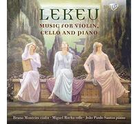 Bruno Monteiro; Miguel Rocha; Joao Paulo Santos - Lekeu: Music For Violin, Cello And Piano