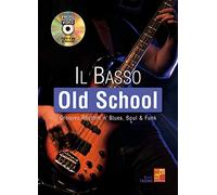 Bruno Tazzino: Il Basso Old School: Bass Guitar: Instrumental Tutor