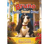 Bruno the Bossy Basset Hound