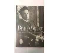 Bruno Walter - A World Elsewhere