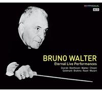 ワルター 不滅のライヴ (Bruno Walter ~ Eternal Live Performances / Dvorak | Beethoven | Mahler | Chopin | Goldmark | Brahms | Ravel | Mozart) [6CD] [Live Recording] [日本語帯・解説付]
