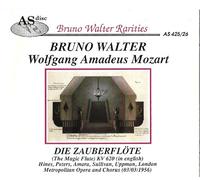 Bruno Walter Rarities 24 Die Zauberfote The Magic Flute KV 620 03/03/1956 London Metropolitan Opera and Chorus