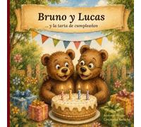 Bruno y Lucas: ... y la tarta de cumpleaños (Borstel & Wuschel)